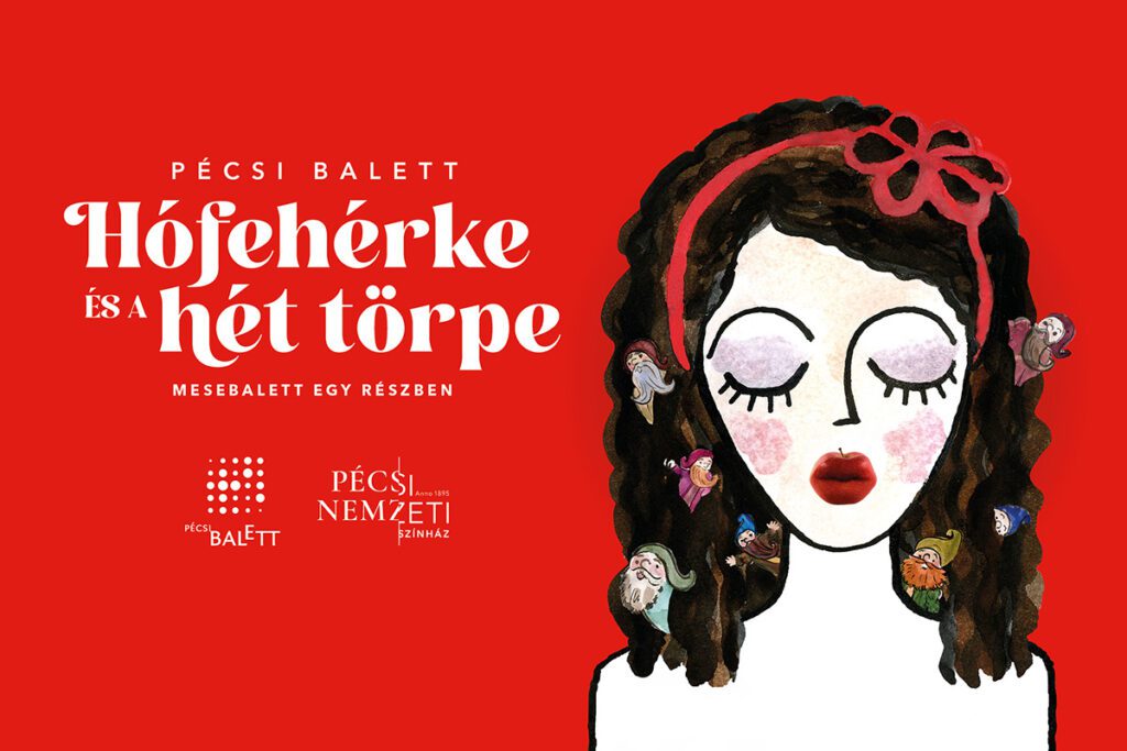 Pécsi Balett: Hófehérke és a hét törpe