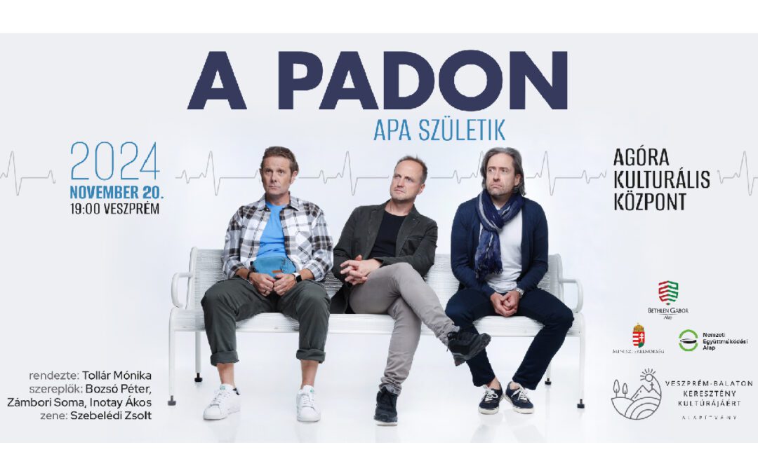 A PADON – apa születik