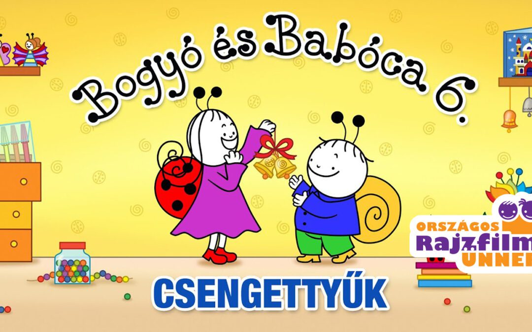 Bogyó és Babóca 6. – Csengettyűk