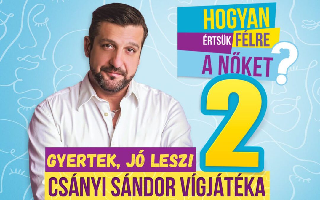 Veszprém – Hogyan értsük félre a nőket? 2