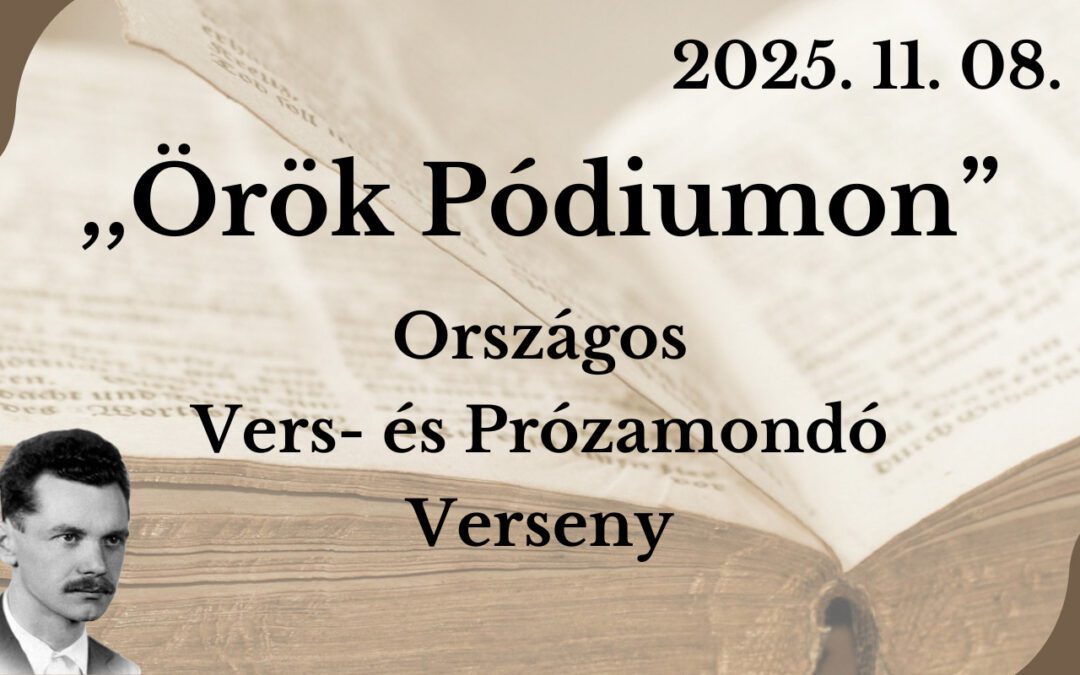 ,,Örök Pódiumon” XII. országos vers- és prózamondó verseny