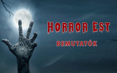 Horror est // Bemutatók