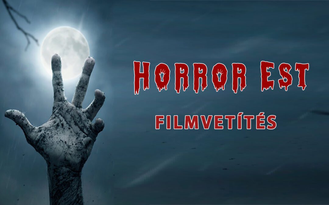 Horror est // Filmvetítés: Mindörökké