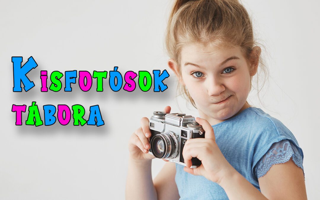 KisFotósok tábora