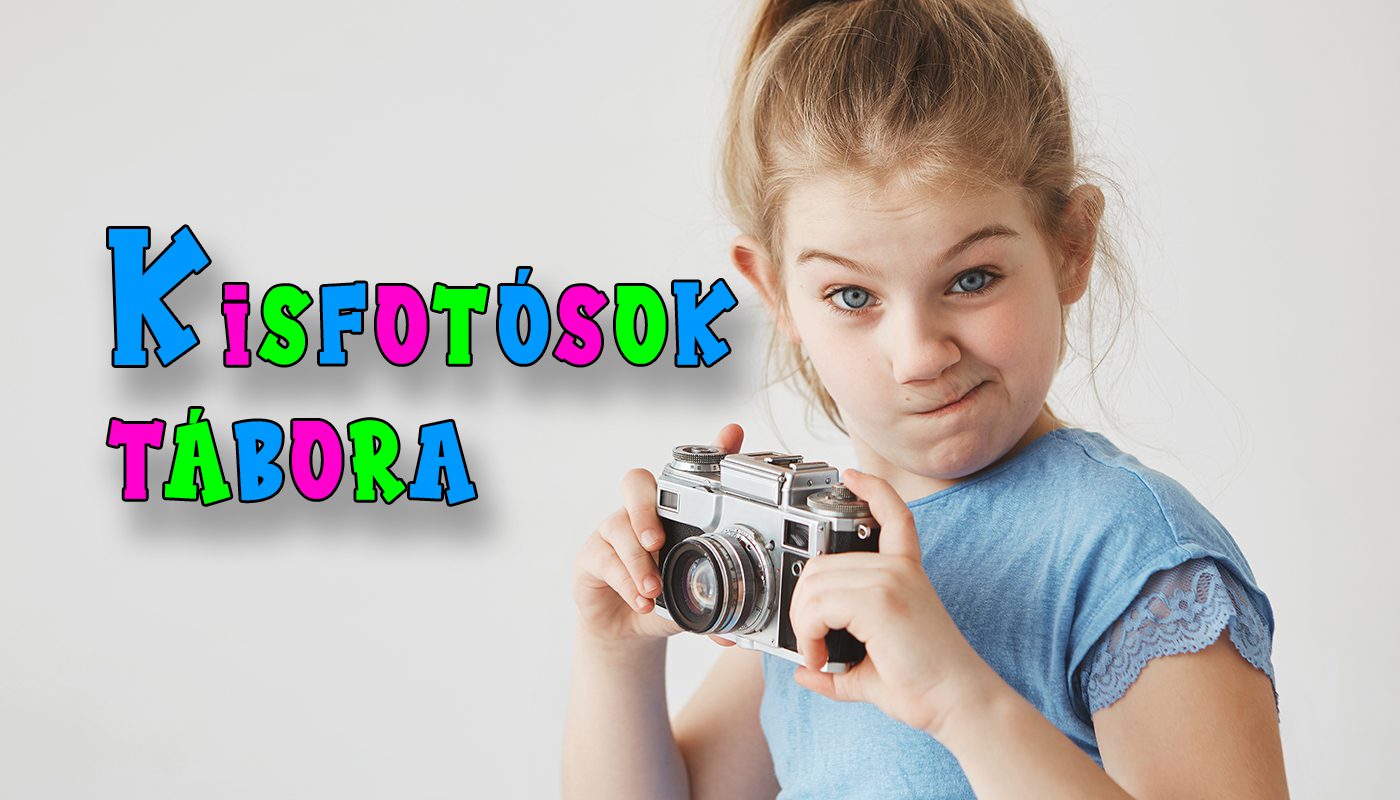 Kisfotósok tábora Kisfotósok tábora