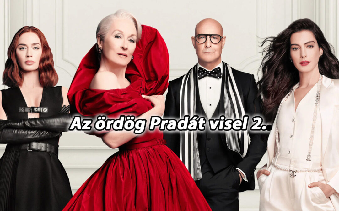 Filmklub extra: Az ördög Pradát visel 2.