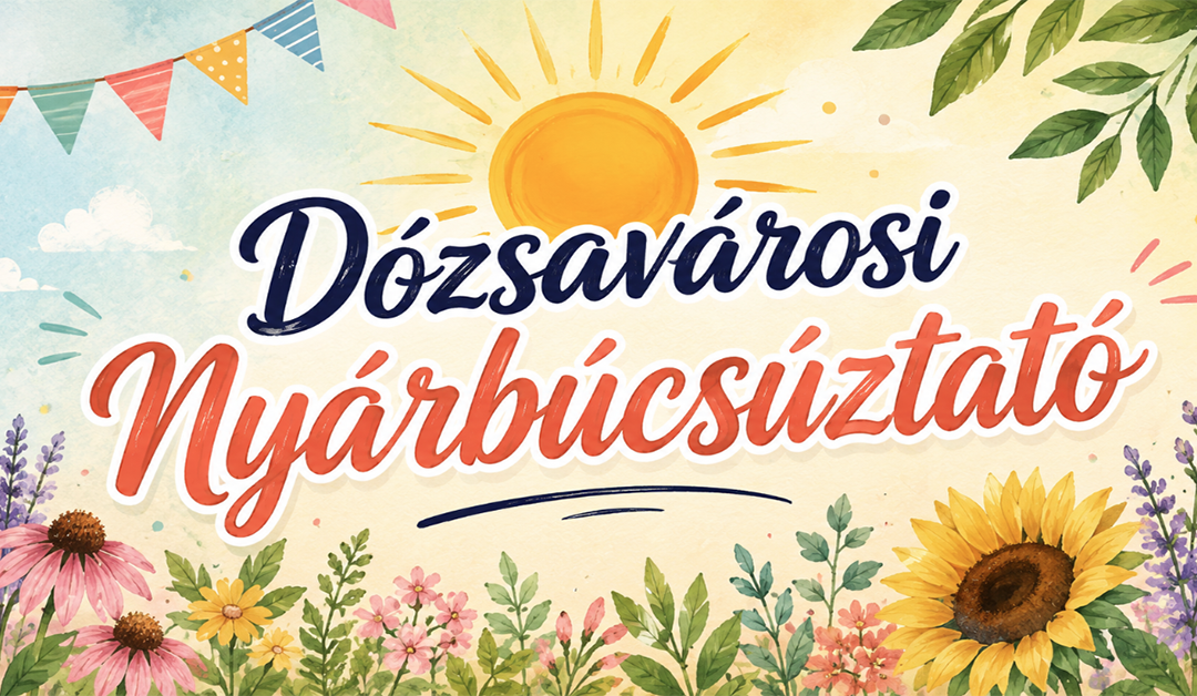 Dózsavárosi Nyárbúcsúztató
